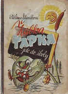 Žabka Ťapka jde do školy
