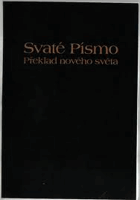 Svaté Písmo - překlad nového světa