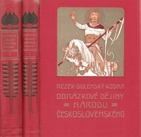 2SVAZKY Obrázkové dějiny národa československého I - II