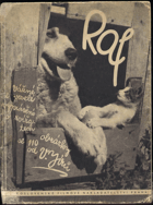 RAF. Obrázkový deník bernardýna Rafa, kočky Míny a malé Krasavice, foxteriéra Ferdy a ...