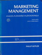 Marketing management - analýza, plánování, realizace a kontrola