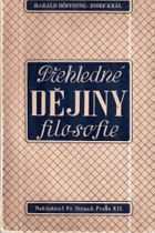 Přehledné dějiny filosofie VĚNOVÁNÍ KRÁL!