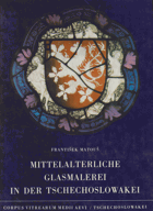Mittelalterliche Glasmalerei in der Tschechoslowakei