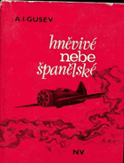 Hněvivé nebe španělské