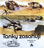 Tanky zasahují Československá lidová armáda