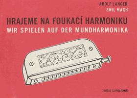 Hrajeme na foukací harmoniku harmonika Instruktivní příručka pro hru na jednorejstříkovou ...