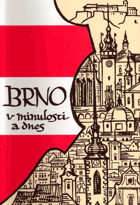 13SVAZKŮ Brno v minulosti a dnes 2 3 4 5 6 7 8 9 10 11 13 14 15 Brünn