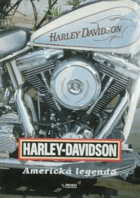 Harley-Davidson - Americká legenda