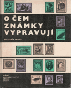 O čem známky vypravují