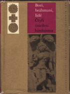 Bozi, bráhmani, lidé - čtyři tisíciletí hinduismu