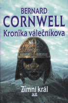 Kronika válečníkova 1. Zimní král