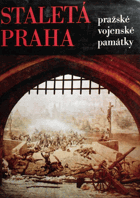 Staletá Praha - sborník Pražského střediska státní památkové péče a ochrany přírody. ...