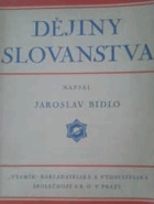 SLOVANÉ - kulturní obraz slovanského světa I. Dějiny Slovanstva