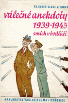Válečné anekdoty 1939-1945. Smích v bodláčí
