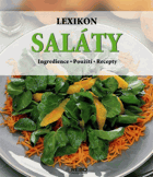 Saláty - lexikon - ingredience, použití, recepty