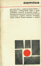 Comics - Esej René Claira, studie Jaroslava Tichého, biografické a bibliografické údaje o ...