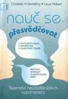 Nauč se přesvědčovat