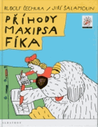 Příhody maxipsa Fíka MAXIPES FÍK