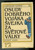 2SVAZKY Osudy dobrého vojáka Švejka za světové války I - IV Švejk!