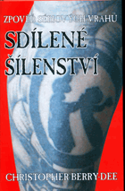 Sdílené šílenství - zpověď sériových vrahů
