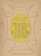 Pravidla a rady k vědeckému bádání