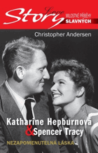 Katharine Hepburnová & Spencer Tracy - nezapomenutelná láska