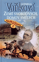 Naprsquaw II - Země svobodných, domov smělých