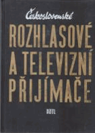 3SVAZKY Československé rozhlasové a televizní přijímače I - IV (SV. 2 CHYBÍ!!!)