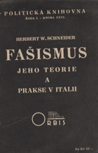 Fašismus, jeho teorie a prakse v Itálii