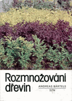 Rozmnožování dřevin