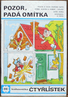 Čtyřlístek Pozor, padá omítka. Čtyřlístek č. 99
