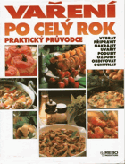 Vaření po celý rok - praktický průvodce