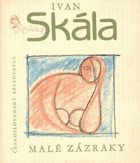 Malé zázraky - výbor z milostné poezie