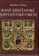 Raně křesťanské a byzantské umění