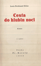 Cesta do hlubin noci. Voyage au bout de la nuit - Román