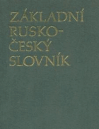 Základní rusko-český slovník - Russko-češskij učebnyj slovar' - pomůcka pro studium ...