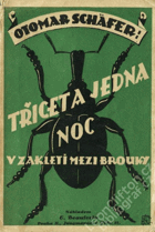 Třicet a jedna noc v zakletí mezi brouky