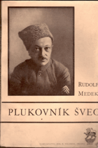 Plukovník Švec - drama o třech dějstvích