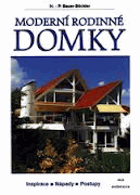 Moderní rodinné domky - inspirace, nápady, postupy