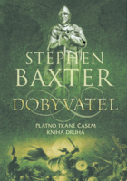 Dobyvatel. Plátno tkané časem 2