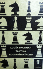 Taktika moderního šachu II - učebnice střední hry
