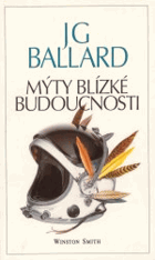 Mýty blízké budoucnosti