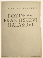 Pozdrav Františku Halasovi PODPIS AUTORA!!