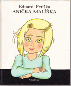 Anička malířka - pro začínající čtenáře