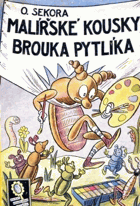 Malířské kousky brouka Pytlíka vydal Josef Hokr !