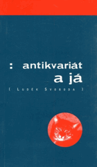 Antikvariát a JÁ-DECENTNĚ ZATRHÁVÁNO
