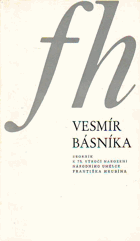 Vesmír básníka - sborník k 75. výročí narození národního umělce Františka Hrubína