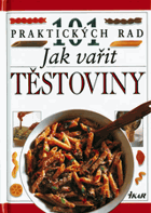 Jak vařit těstoviny 101 praktických rad