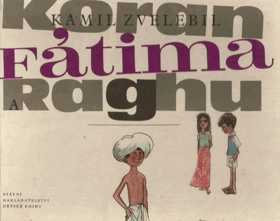 Kóran, Fátima a Raghu, tvoji kamarádi z Indie