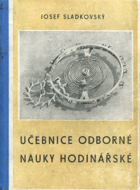 Učebnice odborné nauky hodinářské NAUKA O HODINÁŘSTVÍ - HODINY, HODINKY